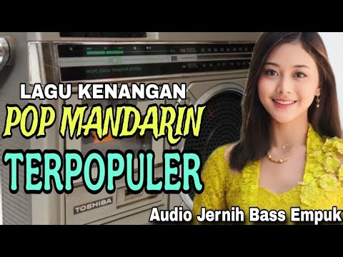 ASLI MERDU BANGET SUARANYA❤️TOP HITS LAGU KENANGAN 70_80AN VERSI MANDARIN_LAGU NOSTALGIA TERPOPULER