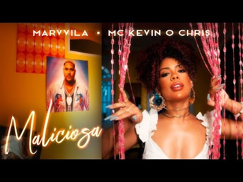 Maliciosa - Marvvila part Kevin O Chris