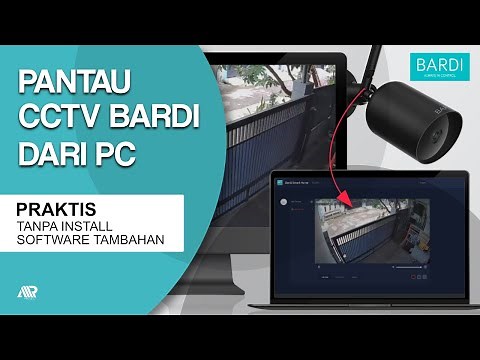 Cara Praktis Hubungkan CCTV Bardi IP Cam ke PC/Laptop | Tanpa Install Software Tambahan