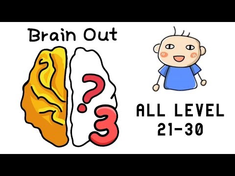 Brain Out 3 - All Levels 21-30 | Game Answer