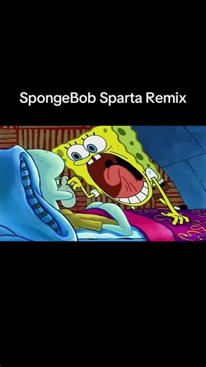 SpongeBob Sparta Remix💀