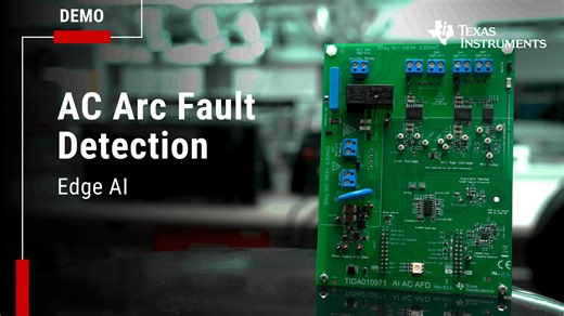AC arc fault detection using edge AI | Video | TI.com