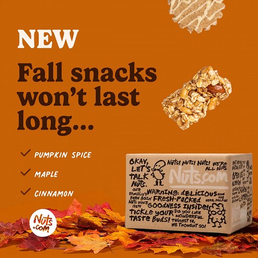 From pumpkin spice to maple crunch—fall’s best flavors are here. 🍂 Don’t just taste fall… snack it. | Nuts.com