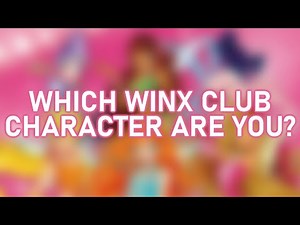 Which Winx Club Character Are You? | Quiz