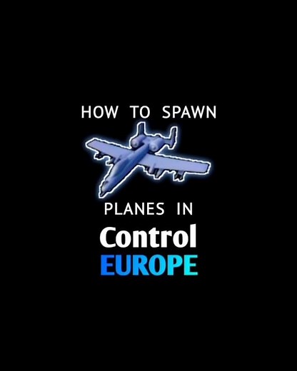 How to Spawn Planes in Control Europe (Roblox)
