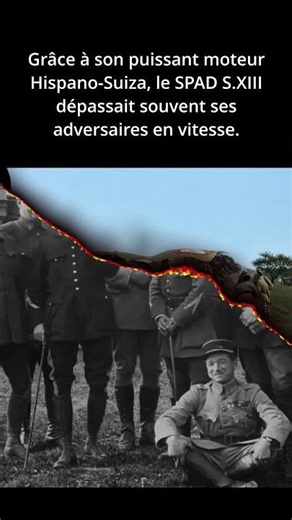 Le SPAD S.XIII : Le chasseur français qui dominait le ciel en 1917 #1914 #1918 #archives