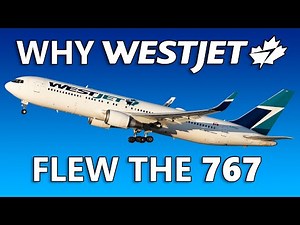 Why WestJet Flew 20-Year-Old 767s