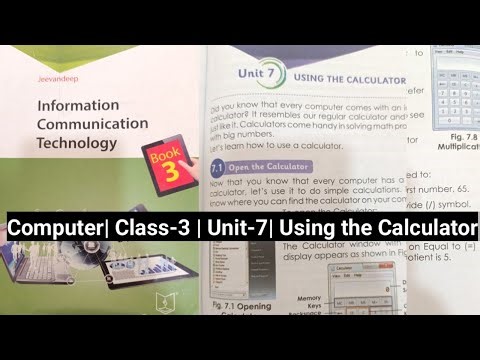 Unit-7 | STD -3 | Using the Calculator | Computer| Information Communication Technology | Jeevandeep