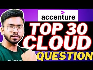 Top 30 Cloud Computing Questions Asked in Accenture🔥| MUST WATCH