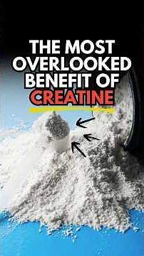 The Most Overlooked Benefit of Creatine