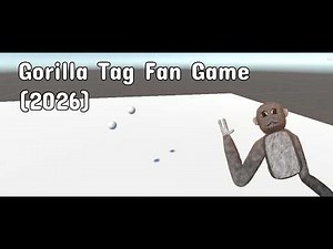 How To Make A Gorilla Tag Fan Game 2026