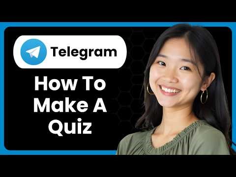 How To Make A Quiz In Telegram
