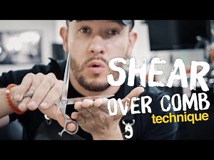 Shear Over Comb Technique 4K - Part 1
