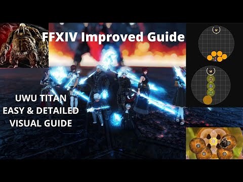 FFXIV UWU Guide - Titan Phase Detailed Visual Guide [Weapon's Refrain Ultimate Titan-Improved Guide]