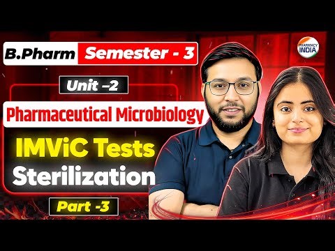 IMViC Test & Sterilization | Microbiology | Part- 3 | Unit -2 | Seme - 3 | B.Pharm #microbiology