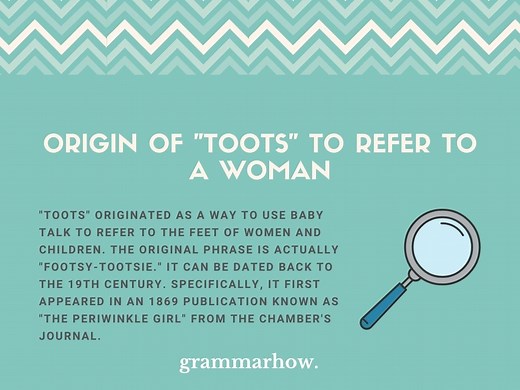 Origin of "Toots" to Refer to a Woman (Meaning Explained)