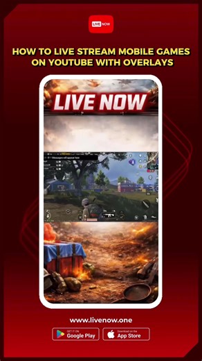 How to Live Stream Mobile Games on YouTube with Overlays #livenowapp #gamelivestream