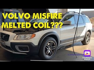 Volvo XC70 3.2 Engine MISFIRE MELTED COIL/ WONT START