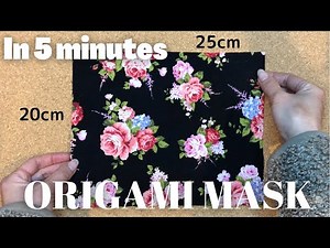 New Origami in 5 minutes💖Very Breathable Face Mask DIY - sewing tutorial