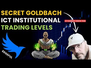 Real ICT Institutional Trading Levels (Goldbach + Edgeful)
