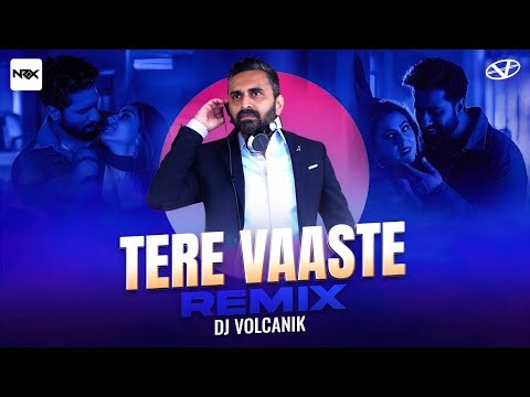 Tere Vaaste (Remix) - DJ Volcanik | Zara Hatke Zara Bachke | Vicky Kaushal | Sara Ali | HOUSE OF NRX