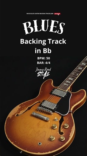 Blues Backing Track in Bb 50 BPM 4/4 (Jimmy Reed Style)
