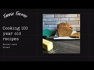 100 year old oatmeal bread recipe
