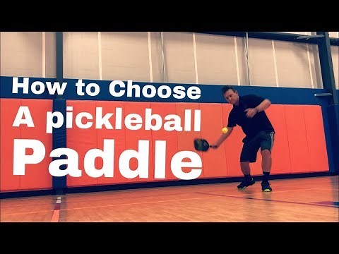 How to Choose a Pickleball Paddle