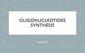 20200524 oligonucleotide synthesis 【讲解练习】