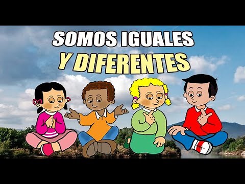 DINÁMICA : SOMOS IGUALES Y DIFERENTES (Niños, jóvenes y adultos)