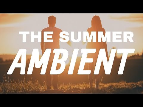 The Summer Ambient | Uplifting Background Music | No Copyright | 30 sec