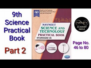 9th Science Practical book Part 2 Page No 46 to 80 Navneet Science and Technology Standard IX Answer