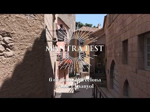 Mantrafest - 9 EDICIÓN. 6 de junio. Barcelona, Poble Espanyol