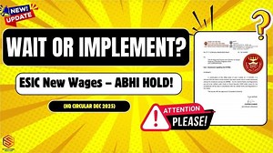 👉 ESIC New Wage Definition 2025 | Implement or Wait? | HQ Circular Big Clarification | Prakash Soni
