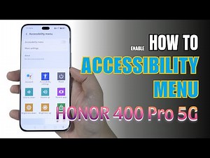 How to turn on Accessibility Menu on Honor 400 Pro 5G