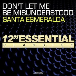Don't Let Me Be Misunderstood - Santa Esmeralda: Song Lyrics, Music Videos & Concerts