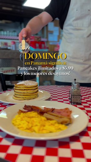 Desayuno Americano y Pancakes en Panamá