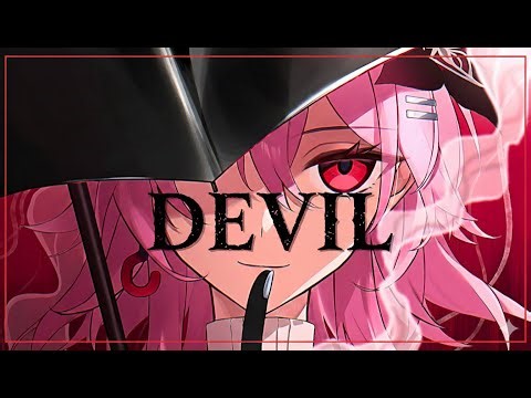 Nightcore – Devil (Lyrics)