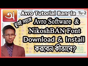 How to download & install Avro & NikoshBAN Font? || Avro Tutorial Bangla. Part-2