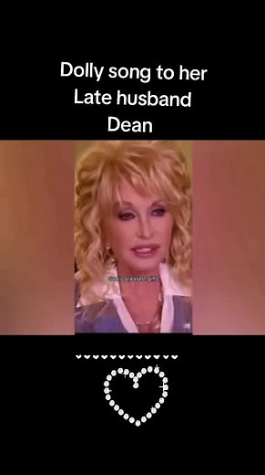 Dolly parton song to her late husband Dean