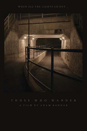Those Who Wander - Movie