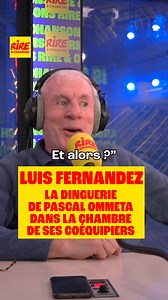 Luis Fernandez raconte : la dinguerie de Pascal Olmeta dans la chambre de ses coéquipiers - Luis Fernandez est l'invité cette semaine de l'Afterwork du Rire - 17h/17h30 sur Rire & Chansons | Rire et Chansons