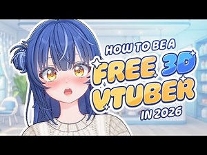 FREE 3D VTUBER SOFTWARE: How to BECOME A 3D VTUBER for FREE (2026)