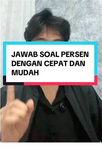 Tips Mengerjakan Soal Persen dengan Mudah 2026