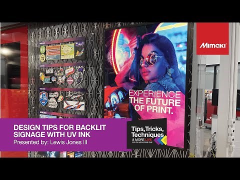 Create Backlit Signage ~ Tips, Tricks & Techniques