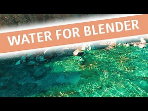 High Quality Water For Blender - Cycles - Blender Tutorial