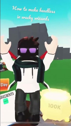 How to make headless in wacky wizards