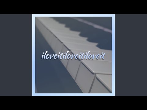 iloveitiloveitiloveit