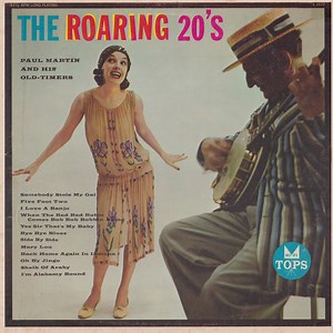 Paul Martin And His Old-Timers - The Roaring 20's