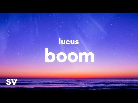 Lucus - Boom (Lyrics)